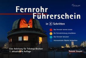 Fernrohr-Führerschein in 4 Schritten von Stoyan,  Ronald