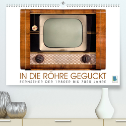 Fernseher der 1950er bis 70er Jahre: In die Röhre geguckt (Premium, hochwertiger DIN A2 Wandkalender 2023, Kunstdruck in Hochglanz) von CALVENDO