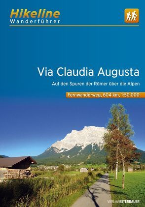 Fernwanderweg Via Claudia Augusta von Esterbauer Verlag