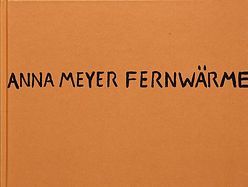 Fernwärme von Meyer,  Anna