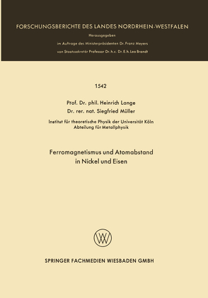 Ferromagnetismus und Atomabstand in Nickel und Eisen von Lange,  Heinrich