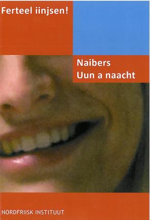 Ferteel iinjsen! Naibers – Uun a naacht von Arfsten,  Antje, Riecken,  Claus