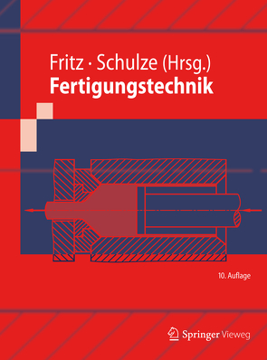 Fertigungstechnik von Fritz,  A. Herbert, Schulze,  Günter