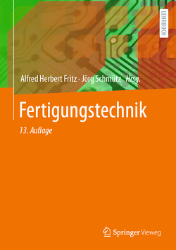 Fertigungstechnik von Fritz,  Alfred Herbert, Schmütz,  Jörg