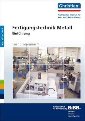 Fertigungstechnik Metall – Einführung von Hartmann,  Manfred