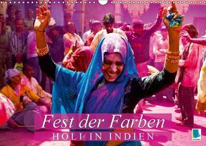 Fest der Farben: Holi in Indien (Wandkalender 2018 DIN A3 quer) von CALVENDO