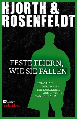 Feste feiern, wie sie fallen von Allenstein,  Ursel, Hjorth,  Michael, Rosenfeldt,  Hans