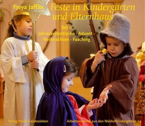 Feste in Kindergarten und Elternhaus von Jaffke,  Freya
