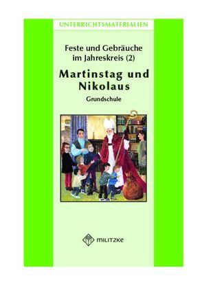 Feste und Gebräuche im JahreskreisTeil 2: Martinstag, Nikolaus von Fahsel,  Ina