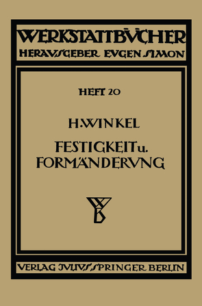 Festigkeit und Formänderung von Winkel,  H.