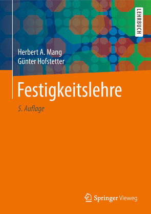 Festigkeitslehre von Hofstetter,  Günter, Mang,  Herbert A.