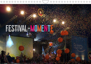 Festival-Momente (Wandkalender 2022 DIN A4 quer) von Kleiber,  Stefan