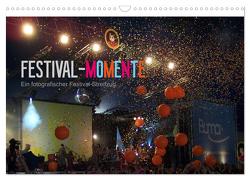 Festival-Momente (Wandkalender 2024 DIN A3 quer), CALVENDO Monatskalender von Kleiber,  Stefan