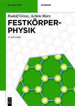 Festkörperphysik von Gross,  Rudolf, Marx,  Achim