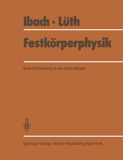 Festkörperphysik von Ibach,  H., Lüth,  H.