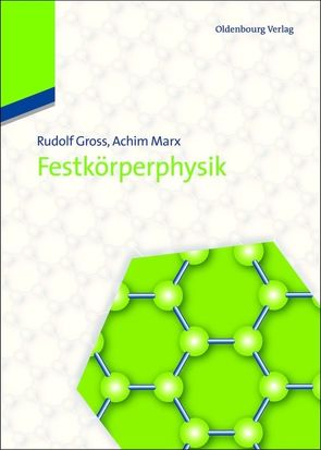Festkörperphysik von Gross,  Rudolf, Marx,  Achim