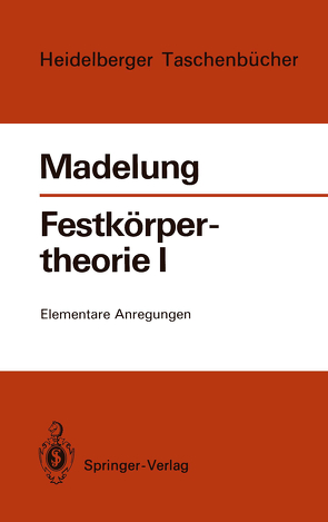 Festkörpertheorie I von Madelung,  Otfried