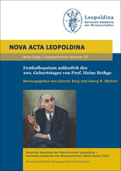 Festkolloquium anlässlich des 100. Geburtstages von Prof. Heinz Bethge von Berg,  Gunnar, Michler,  Goerg H.