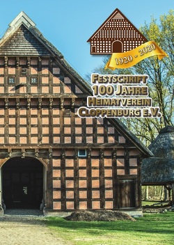 Festschrift 100 Jahre Heimatverein Cloppenburg von Albrecht,  Eckhardt, Bockhorst,  Wilfried, Thönissen,  Hans-Günther
