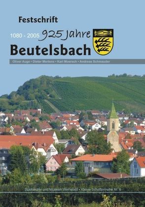 Festschrift 925 Jahre Beutelsbach von Auge,  Oliver, Breyvogel,  Bernd, Mertens,  Dieter, Moersch,  Karl, Schmauder,  Andreas