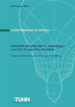 Festschrift anlässlich des 75. Geburtstages von Prof.-Dr.-Ing. Heinrich Söding von Prof. Dr.-Ing. Abdel-Maksoud,  Moustafa