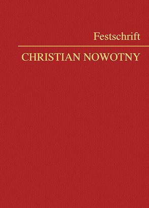 Festschrift Christian Nowotny von Blocher,  Walter, Gelter,  Martin, Pucher,  Michael
