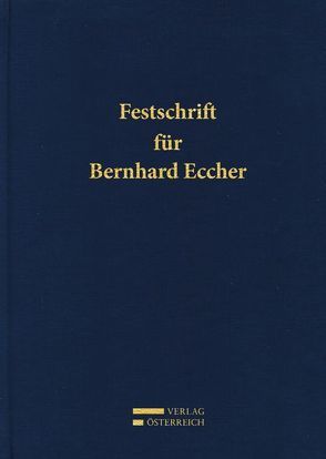 Festschrift für Bernhard Eccher von Schurr,  Francesco A, Umlauft,  Manfred