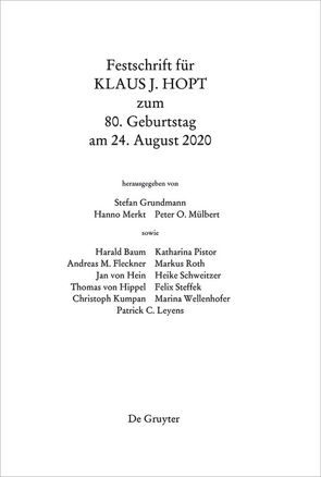 Festschrift für Klaus J. Hopt zum 80. Geburtstag am 24. August 2020 von Grundmann,  Stefan, Merkt,  Hanno, Mülbert,  Peter O