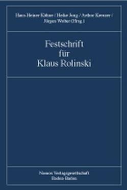 Festschrift für Klaus Rolinski von Jung,  Heike, Kreuzer,  Arthur, Kühne,  Hans-Heiner, Wolter,  Jürgen