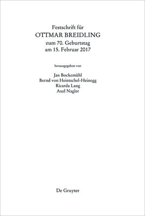 Festschrift für Ottmar Breidling zum 70. Geburtstag am 15. Februar 2017 von Bockemühl,  Jan, Heintschel-Heinegg,  Bernd, Lang,  Ricarda, Nagler,  Axel