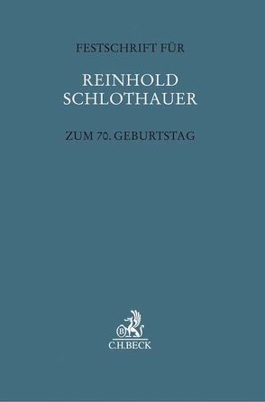 Festschrift für Reinhold Schlothauer zum 70. Geburtstag von Barton,  Stephan, Fischer,  Thomas, Jahn,  Matthias, Park,  Tido
