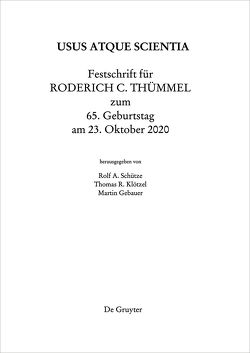 Festschrift für Roderich C. Thümmel zum 65. Geburtstag am 23.10.2020 von Gebauer,  Martin, Klötzel,  Thomas, Schütze,  Rolf A