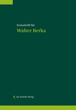 Festschrift für Walter Berka von Feik,  Rudolf, Winkler,  Roland