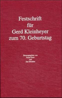 Festschrift für Gerd Kleinheyer zum 70. Geburtstag von Dorn,  Franz, Schröder,  Jan