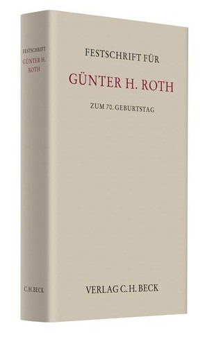 Festschrift für Günther H. Roth zum 70. Geburtstag von Altmeppen,  Holger, Fitz,  Hanns, Honsell,  Heinrich