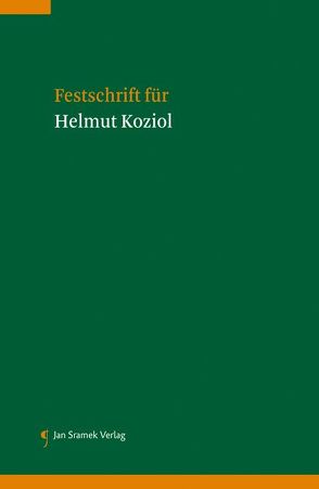 Festschrift für Helmut Koziol von Apathy,  Peter, Bollenberger,  Raimund, Bydlinski,  Peter, Iro,  Gert, Karner,  Ernst, Karollus,  Martin