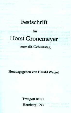 Festschrift für Horst Gronemeyer zum 60. Geburtstag von Weigel,  Harald