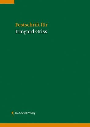 Festschrift für Irmgard Griss von Lovrek,  Elisabeth, Musger,  Gottfried, Neumayr,  Matthias, Schenk,  Brigitte