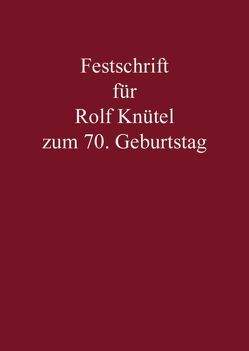 Festschrift für Rolf Knütel zum 70. Geburtstag von Adame Goddard,  Jorge, Altmeppen,  Holger, Ankum,  Hans, Apathy,  Peter, Backhaus,  Ralph, Behrends,  Okko, Benöhr,  Hans-Peter, Bürge,  Alfons, Capogrossi-Colognesi,  Luigi, Cardilli,  Riccardo, Cascione,  Cosimo, Castresana Herrero,  Amelia, Chevreau,  Emmanuelle, Chiusi,  Tiziana, Choe,  Byoung Jo, Corbino,  Sandro, Donadio,  Nunzia, Ernst,  Wolfgang, Falcone,  Giuseppe, Fargnoli,  Iole, Finkenauer,  Thomas, Gerkens,  Jean-François, Giménez-Candela,  Teresa, Gröschler,  Peter, Guzmán Brito,  Alejandro, Harke,  Jan Dirk, Jakab,  Éva, Jakobs,  Horst Heinrich, Jansen,  Nils, Kaiser,  Wolfgang, Klingenberg,  Georg, Krampe,  Christoph, Kranjc,  Janez, Kupisch,  Berthold, Labruna,  Luigi, Liebs,  Detlef, Lohsse,  Sebastian, Luig,  Klaus, Malmendier,  Ulrike, Manthe,  Ulrich, Masi Doria,  Carla, Mayer-Maly,  Dorothea, Meincke,  Jens Peter, Mercogliano,  Felice, Mi,  Jian, Nishimura,  Shigeo, Nörr,  Dieter, Paricio,  Javier, Pennitz,  Martin, Pókecz Kovács,  Attila, Rainer,  Johannes Michael, Reichard,  Ingo, Repgen,  Tilman, Rodger,  Alan, Röhle,  Robert, Rüfner,  Thomas, Schanbacher,  Dietmar, Schermaier,  Martin, Schiemann,  Gottfried, Schipani,  Sandro, Schmidlin,  Bruno, Schrage,  Eltjo J. H., Schubert,  Werner, Sirks,  Boudewijn, Spagnuolo Vigorita,  Tullio, Spruit,  Jop, Stagl,  Jakob, Sturm,  Fritz, Tafaro,  Sebastiano, Thür,  Gerhard, Tian,  Shiyong, Troje,  Hans Erich, Wacke,  Andreas, Waldstein,  Wolfgang, Wallinga,  Tammo, Wesener,  Gunter, Wieling,  Hans, Winkel,  Laurens C., Wolf,  Joseph Georg, Zimmermann,  Reinhard, Zwierlein,  Otto