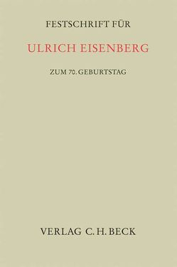 Festschrift für Ulrich Eisenberg zum 70. Geburtstag von Müller,  Henning Ernst, Sander,  Günther M., Válková,  Helena