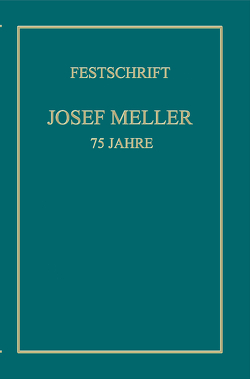 Festschrift Josef Meller von NA,  NA