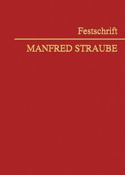 Festschrift Manfred Straube von Aicher,  Josef, Fina,  Siegfried