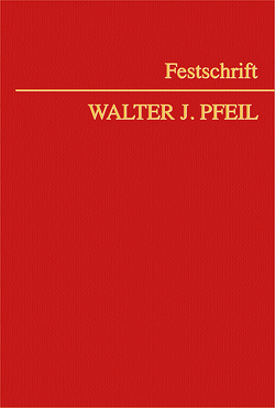 Festschrift Pfeil von Auer-Mayer,  Susanne, Felten,  Elias, Mosler,  Rudolf, Schrattbauer,  Birgit