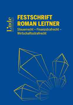 Festschrift Roman Leitner von Achatz,  Markus, Brandl,  Rainer, Kert,  Robert