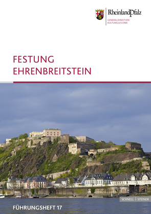 Festung Ehrenbreitstein von Böckling,  Manfred
