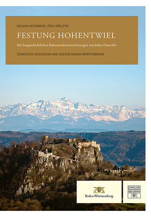 Festung Hohentwiel von Kessinger,  Roland, Wöllper,  Jörg