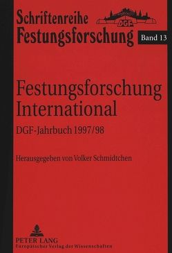 Festungsforschung International von Schmidtchen,  Volker
