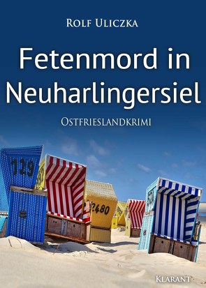 Fetenmord in Neuharlingersiel. Ostfrieslandkrimi von Uliczka,  Rolf