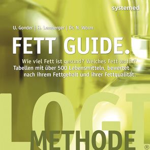 Fett Guide von Gonder,  Ulrike, Lemberger,  Heike, Worm,  Nicolai