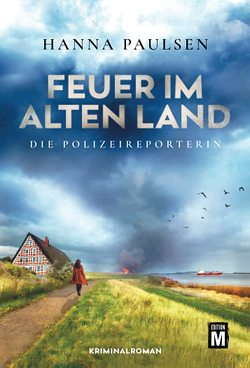 Feuer im Alten Land von Paulsen,  Hanna